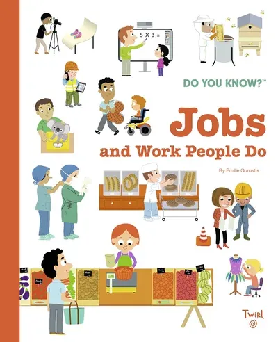 Do you know? Jobs and work people do